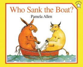 Who Sank the Boat? (Paperstar) Paperback  Picture Book, April 16, 1996